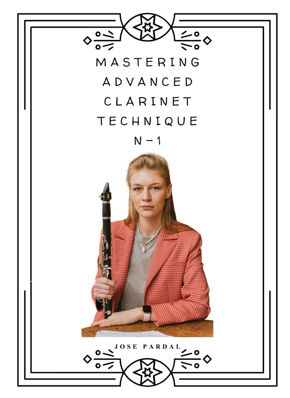 MASTERING ADVANCED CLARINET TECHNIQUE N-1