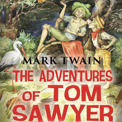 The Adventures of Tom Sawyer (Written by Mark Twain) episode artwork