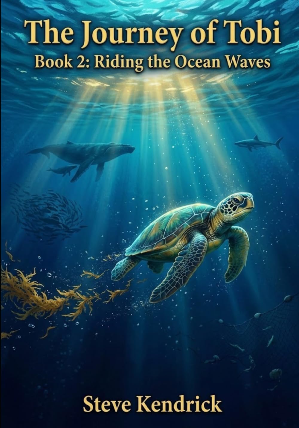 Book 2 - Riding the Ocean Waves (The Journey of Tobi Turtle)