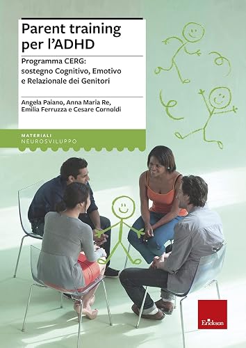 Parent training per l'ADHD. Programma CERG: sostegno cognitivo, emotivo e relazionale dei genitori