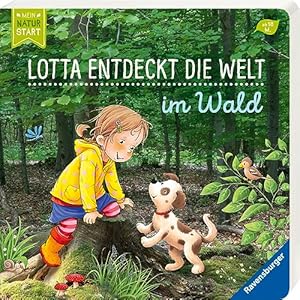 Lotta entdeckt die Welt: Im Wald - erste Vorlesegeschichten über Lotta im Wald, in einzigartiger Optik (Mischung aus Foto und Illustration), Buch für Kinder ab 18 Monate