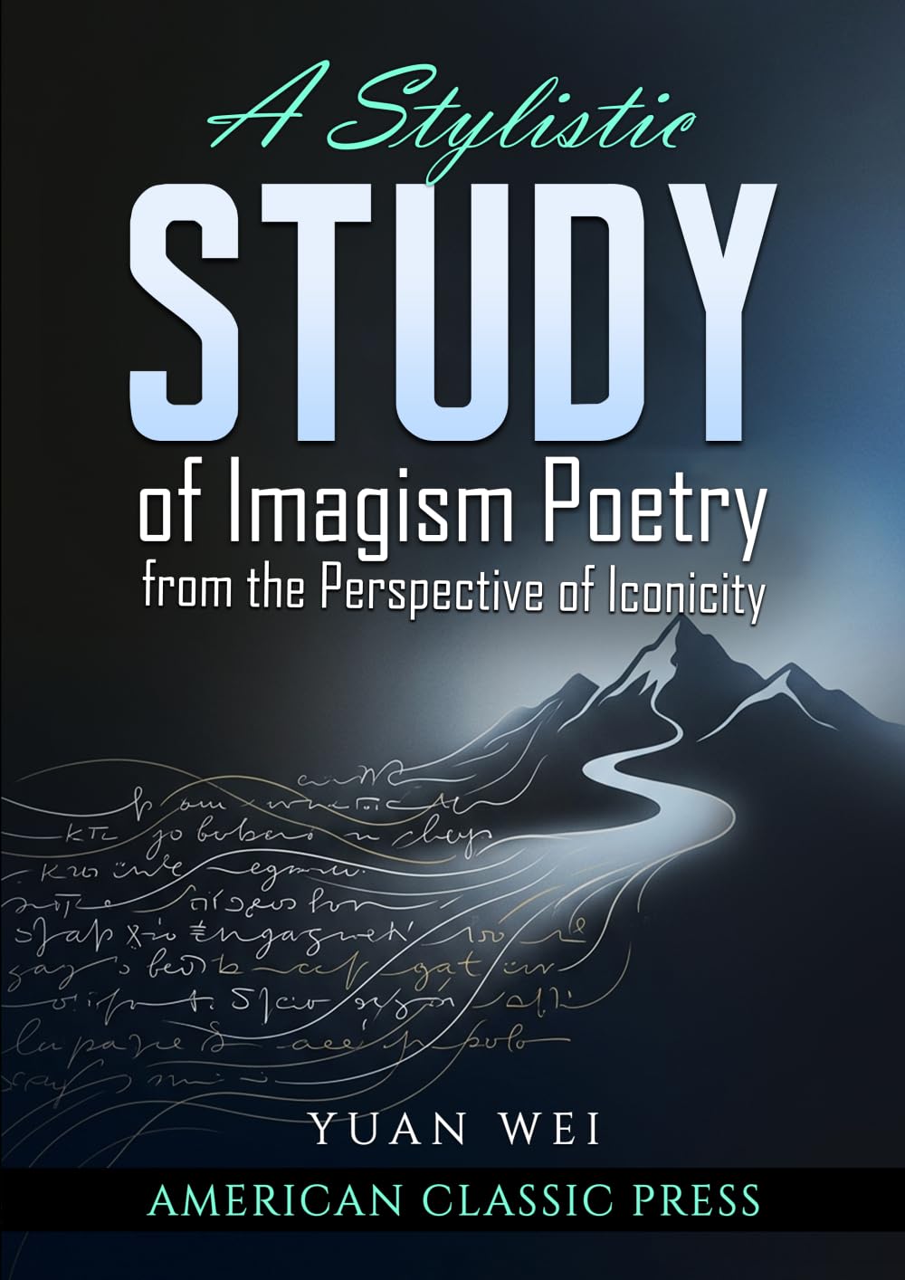 A Stylistic Study of Imagism Poetry from the Perspective of Iconicity