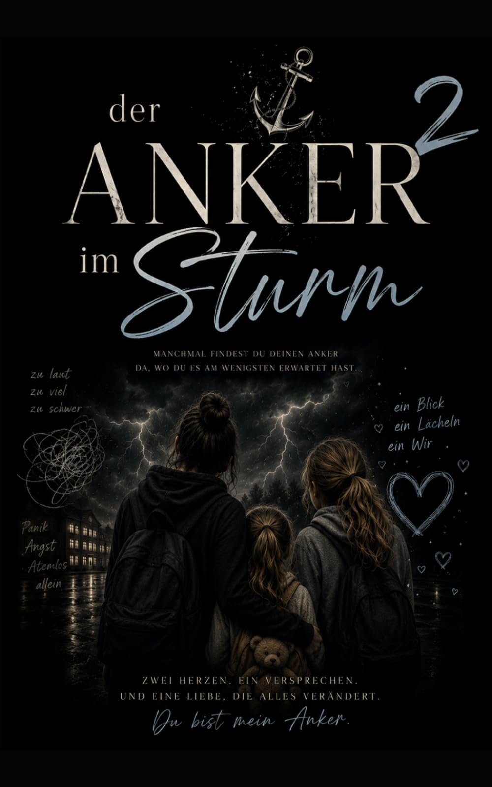 Der Anker im Sturm 2: „Wenn Wurzeln im harten Boden blühen“ oder „Die Geschichte einer Familie, die ihren eigenen Weg fand“.