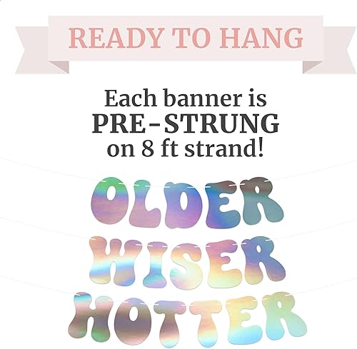 Miniatura 2 de Cartel de cumpleaños con texto en inglés "Older Wiser Hotter", "No hazlo tú mismo", cartel iridiscente para fiesta de cumpleaños, encordado en