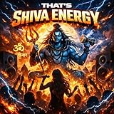 That's Shiva Energy | Most Powerful Lord Shiva’s Soul Song