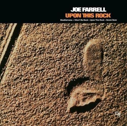 JOE FARRELL - Upon This Rock - Disque CD