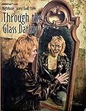 Through the Glass Darkly