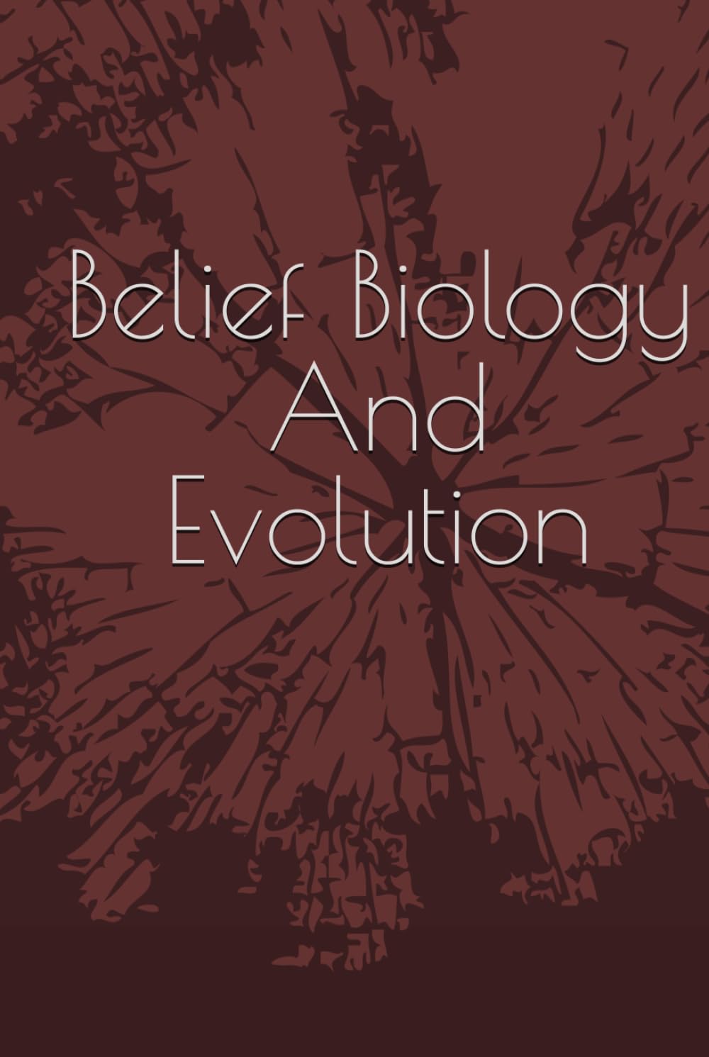 Belief Biology And Evolution