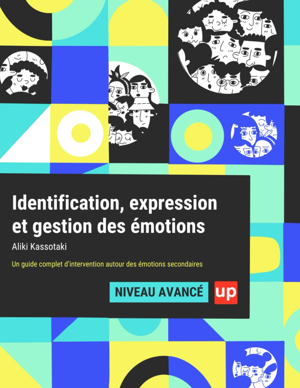 Identification, expression et gestion des émotions