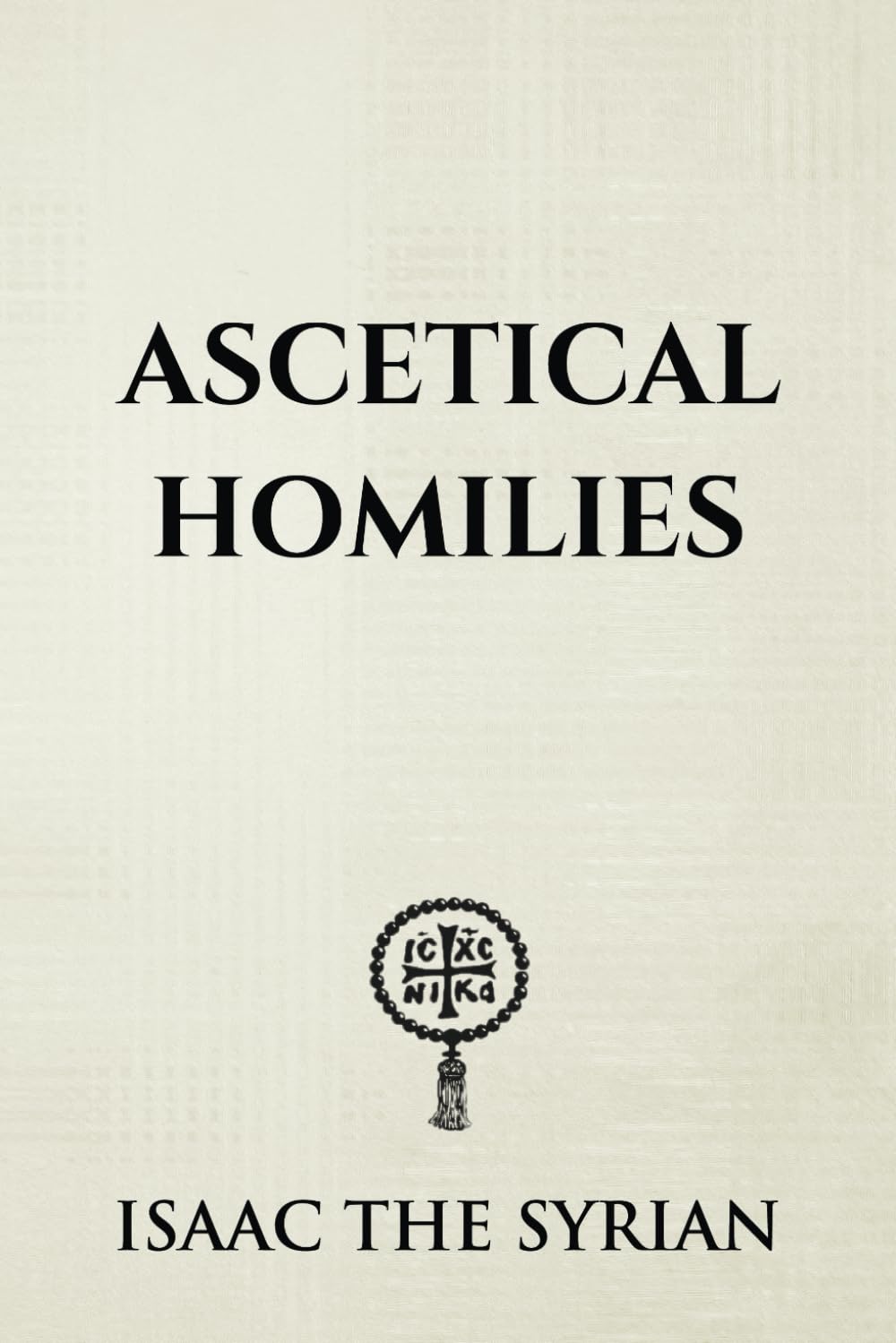 Ascetical Homilies