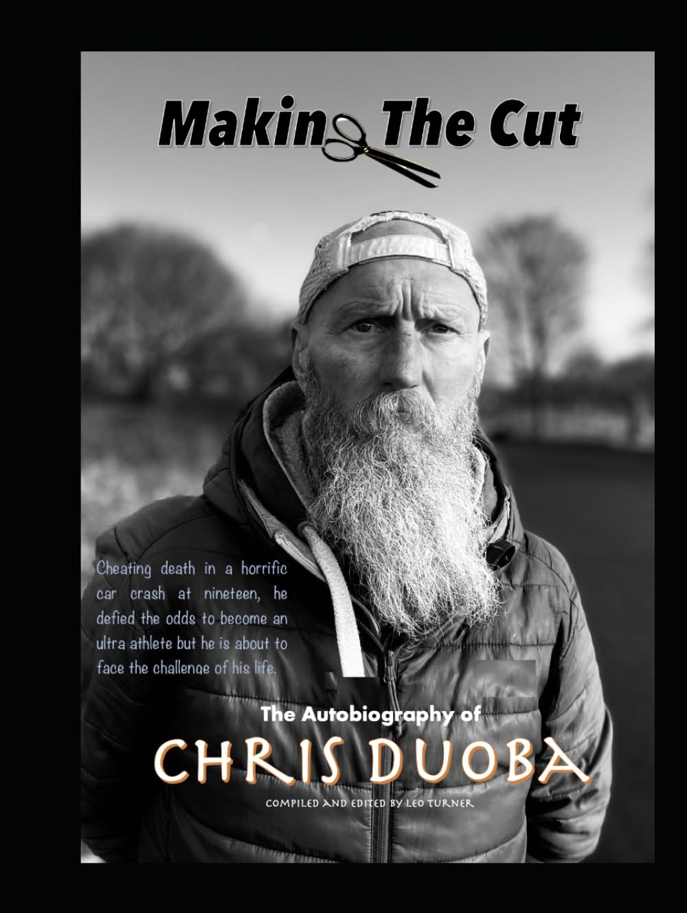 Making The Cut: The incredible life story of Chris Duoba