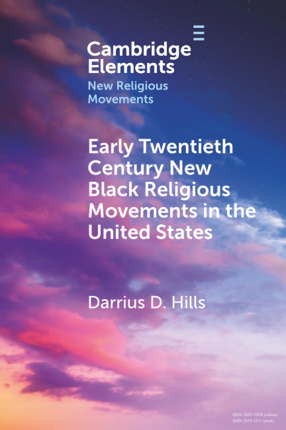 Early Twentieth Century New Black Religious Movements in the United States (Elements in New Religious Movements)