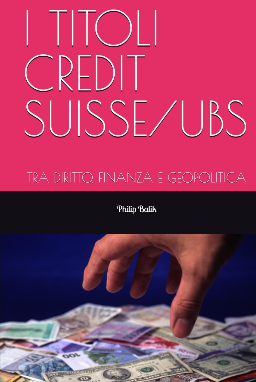 I TITOLI CREDIT SUISSE/UBS: TRA DIRITTO, FINANZA E GEOPOLITICA