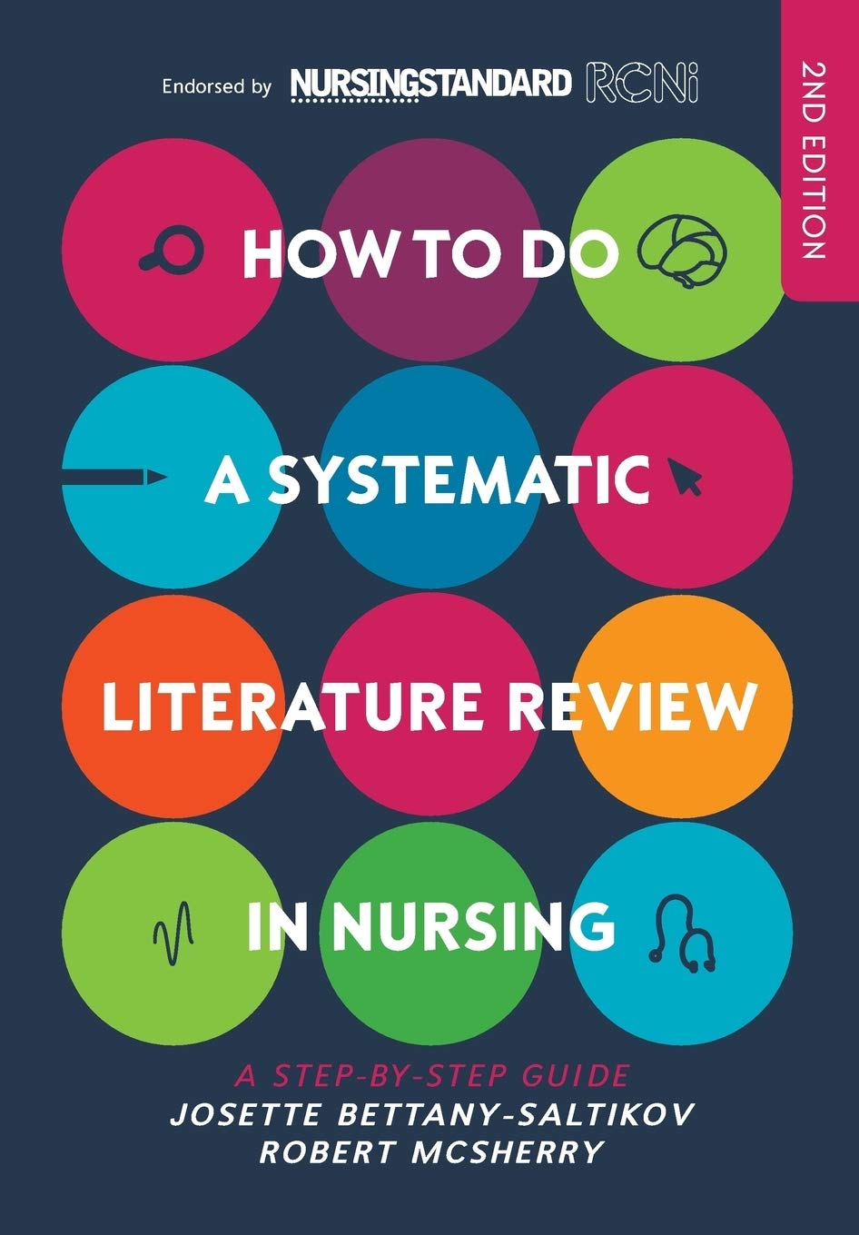 HOW TO DO A SYSTEMATIC LITERATURE REVIEW IN NURSING A STEPBYSTEP