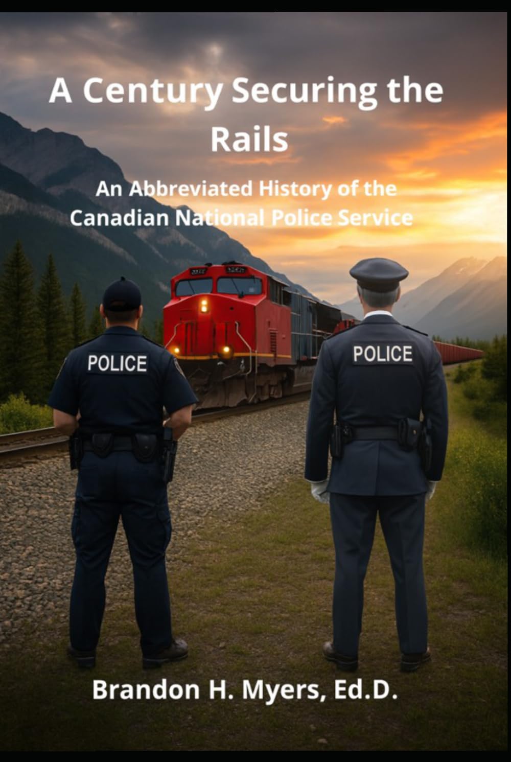 A Century Securing the Rails: An Abbreviated History of the Canadian National Police Service