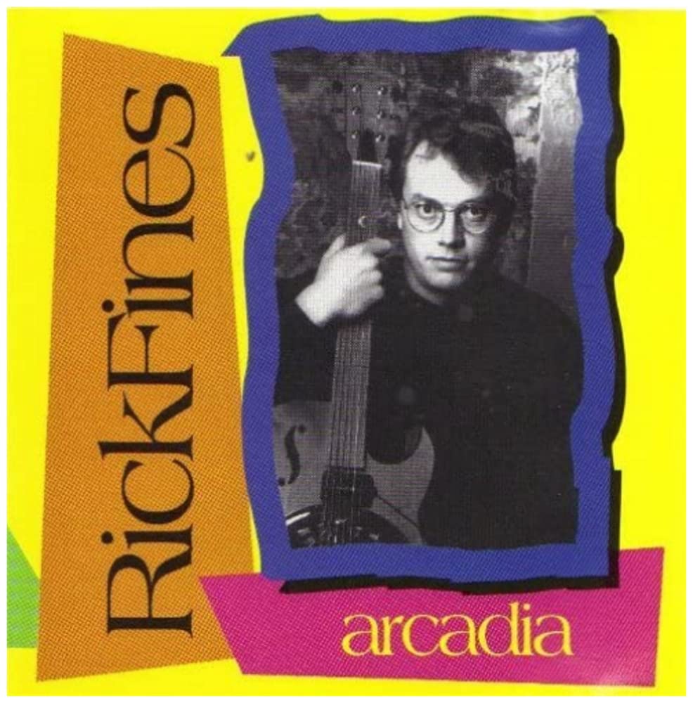 Arcadia [Audio CD] Rick Fines