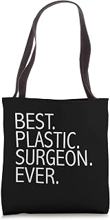 Best Plastic Surgeon Ever Funny Plastic Surgery Gift Present Tote Bag