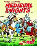medieval ages knights facts Guaranteed packaging Medieval Knights (Fierce Fighters)