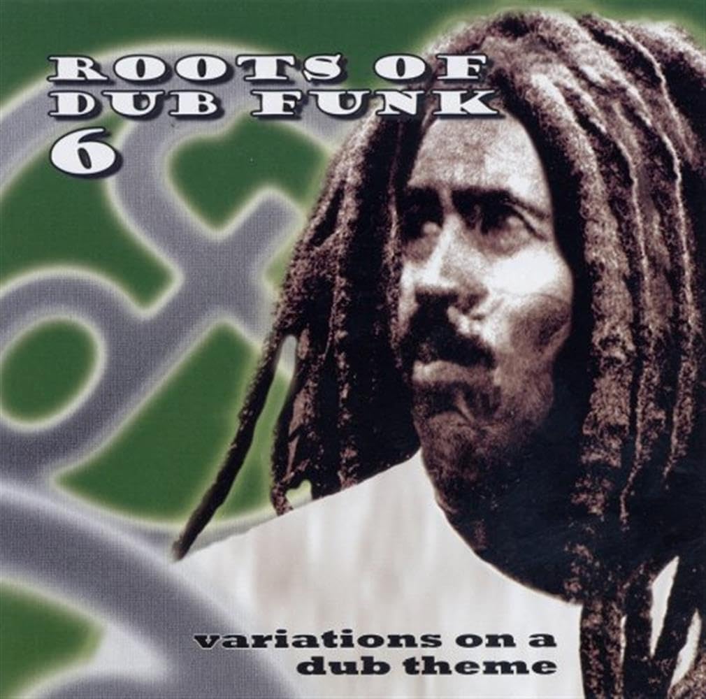 ROOTS OF DUB FUNK 6