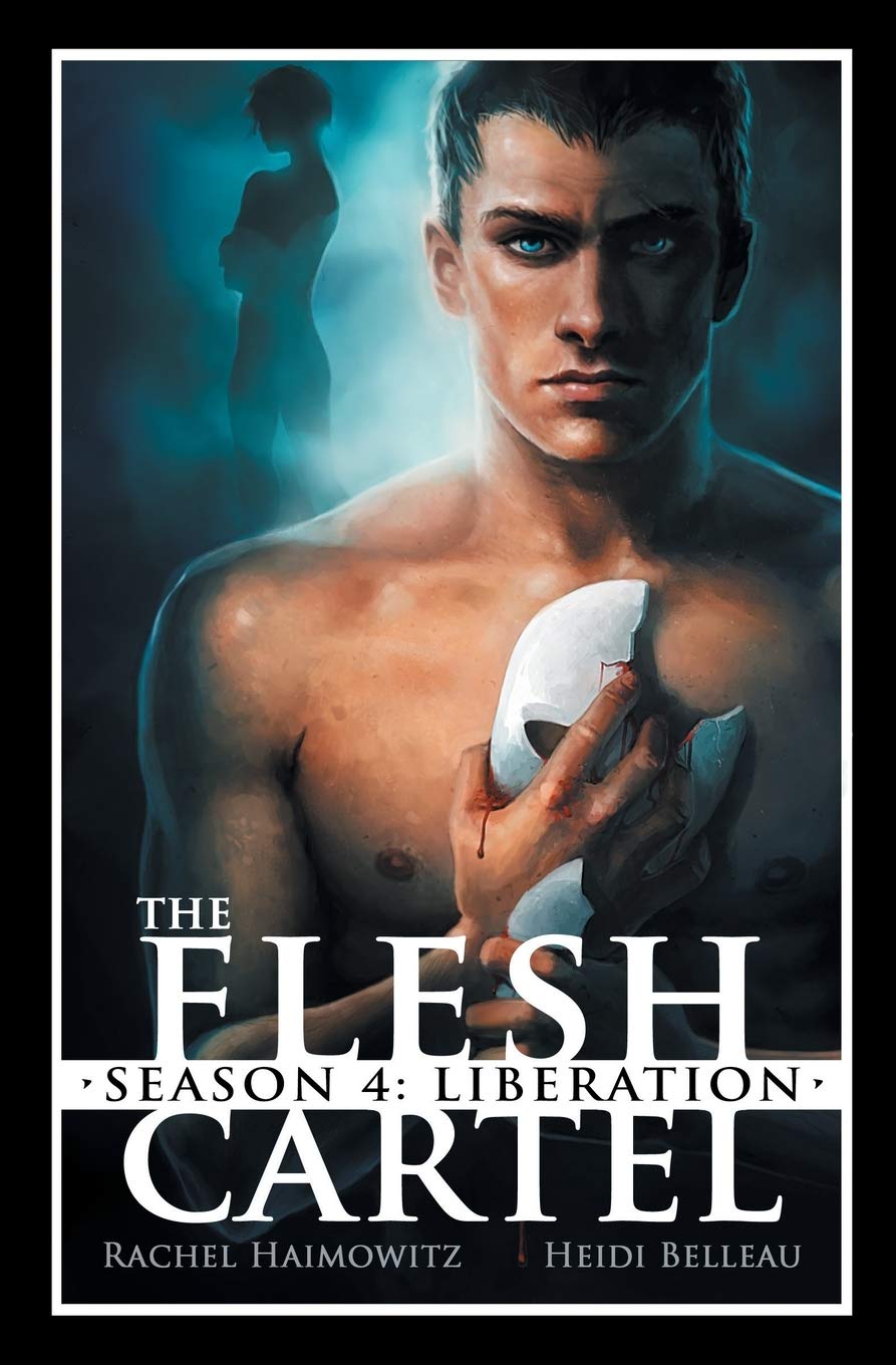 The Flesh Cartel, Season 4: Liberation: Volume 4