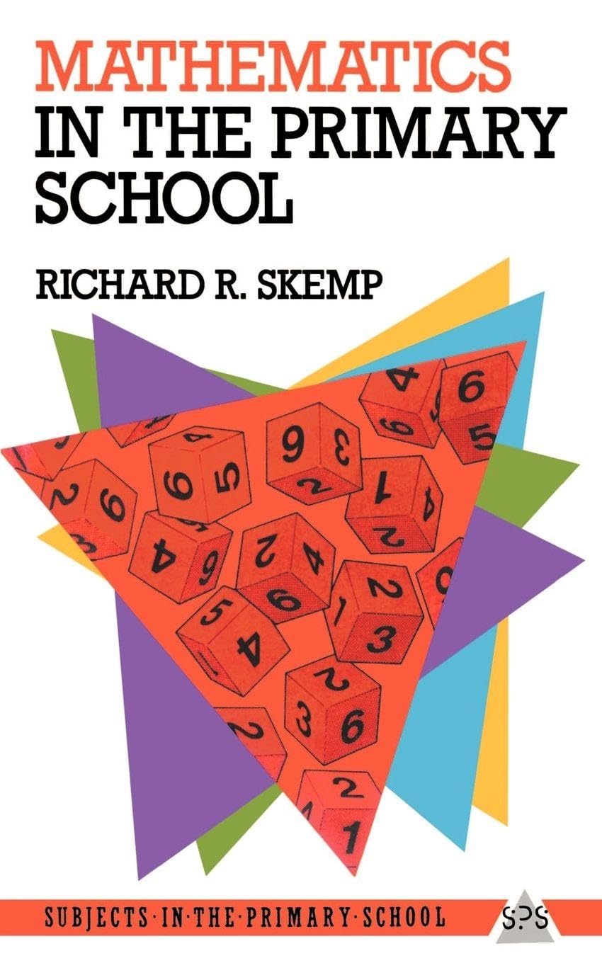 Mathematics in the Primary School by Richard R. Skemp - 9780415025195