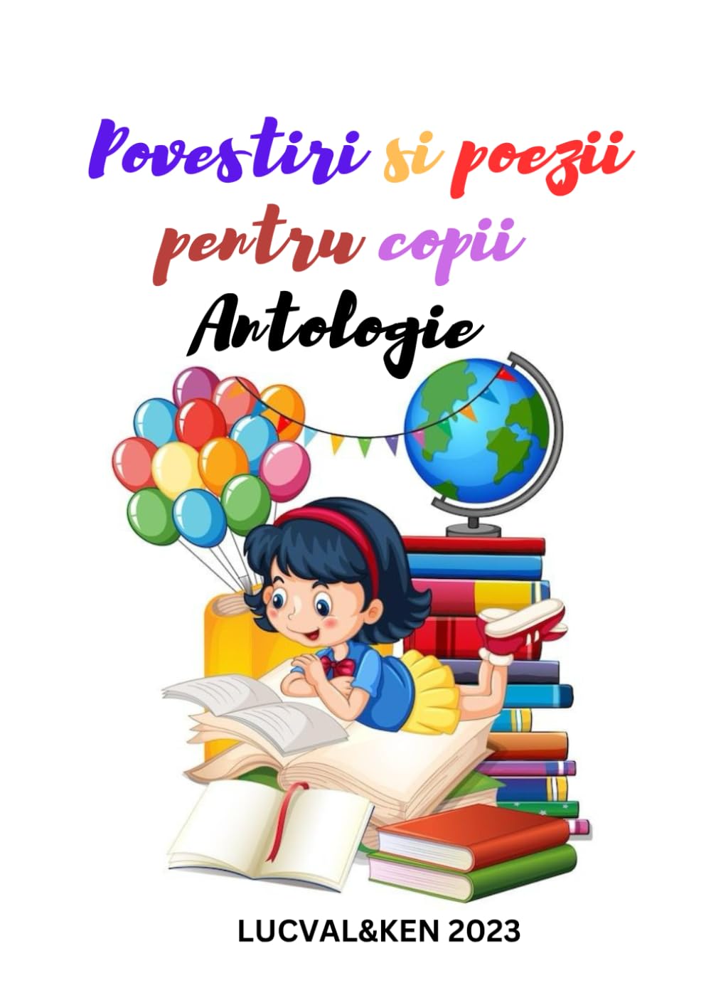 Povestiri și poezii pentru copii: Antologie 2023