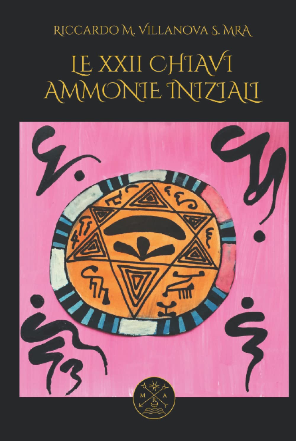 LE XXII CHIAVI AMMONIE INIZIALI