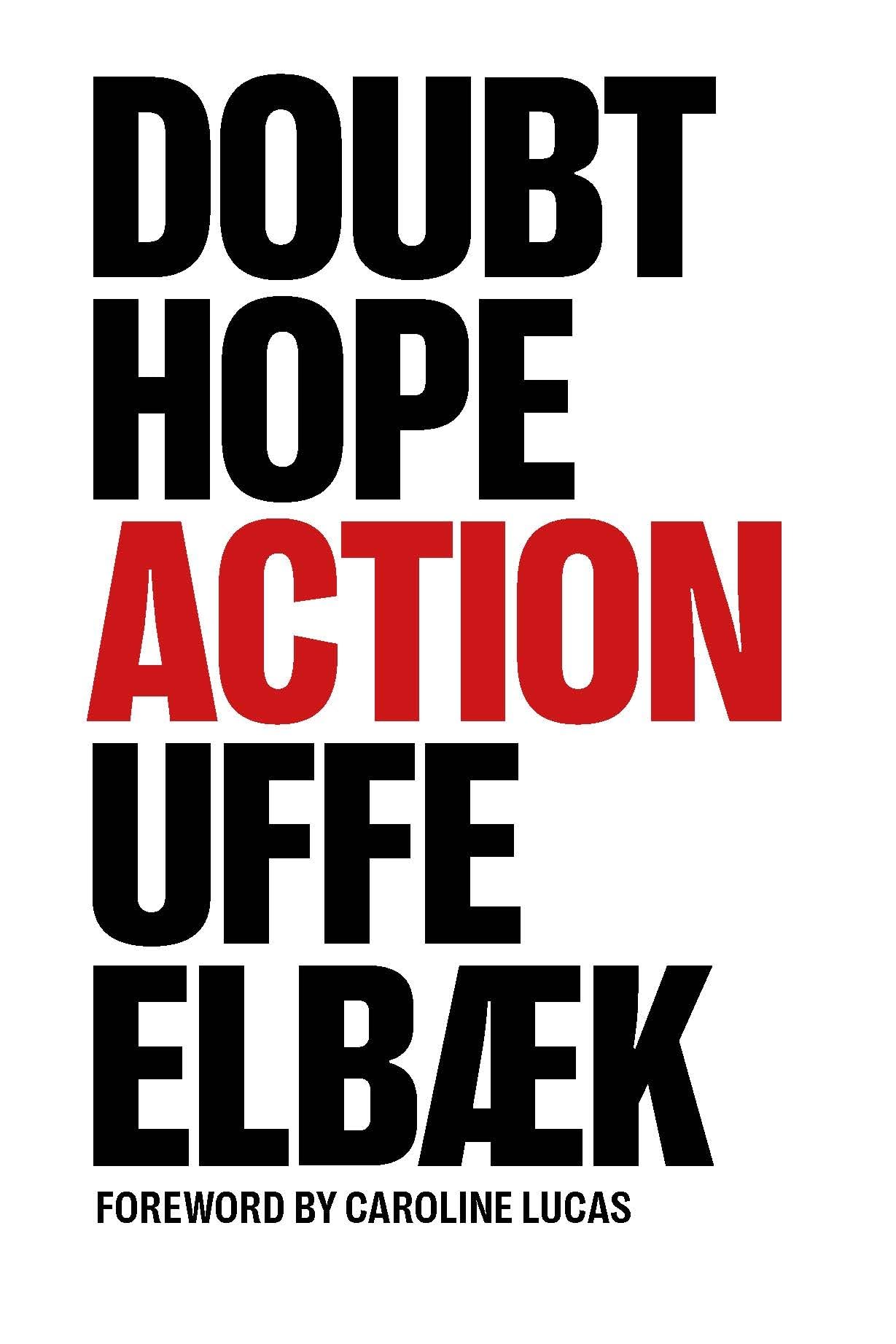 Doubt, Hope, Action: Invitation to a Gentle Revolution