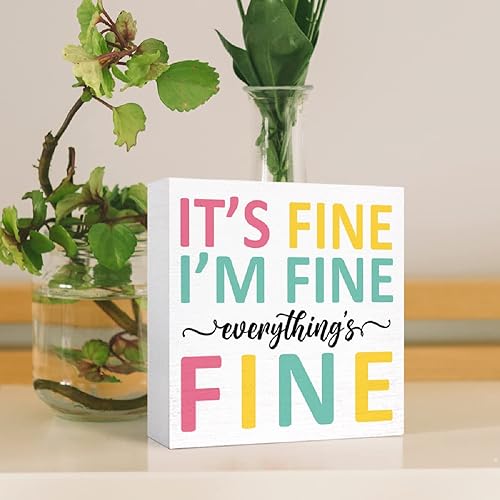 Miniatura 4 de Letrero inspirador de madera con texto en inglés "It's Fine I'm Fine Everything Is Fine", letreros de bloque de madera con cita motivacional,