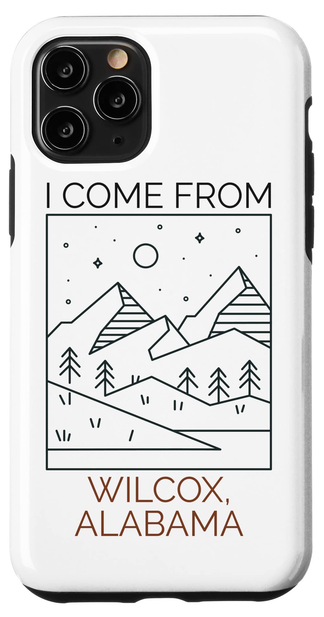 iPhone 11 Pro I Come From Wilcox Alabama Case