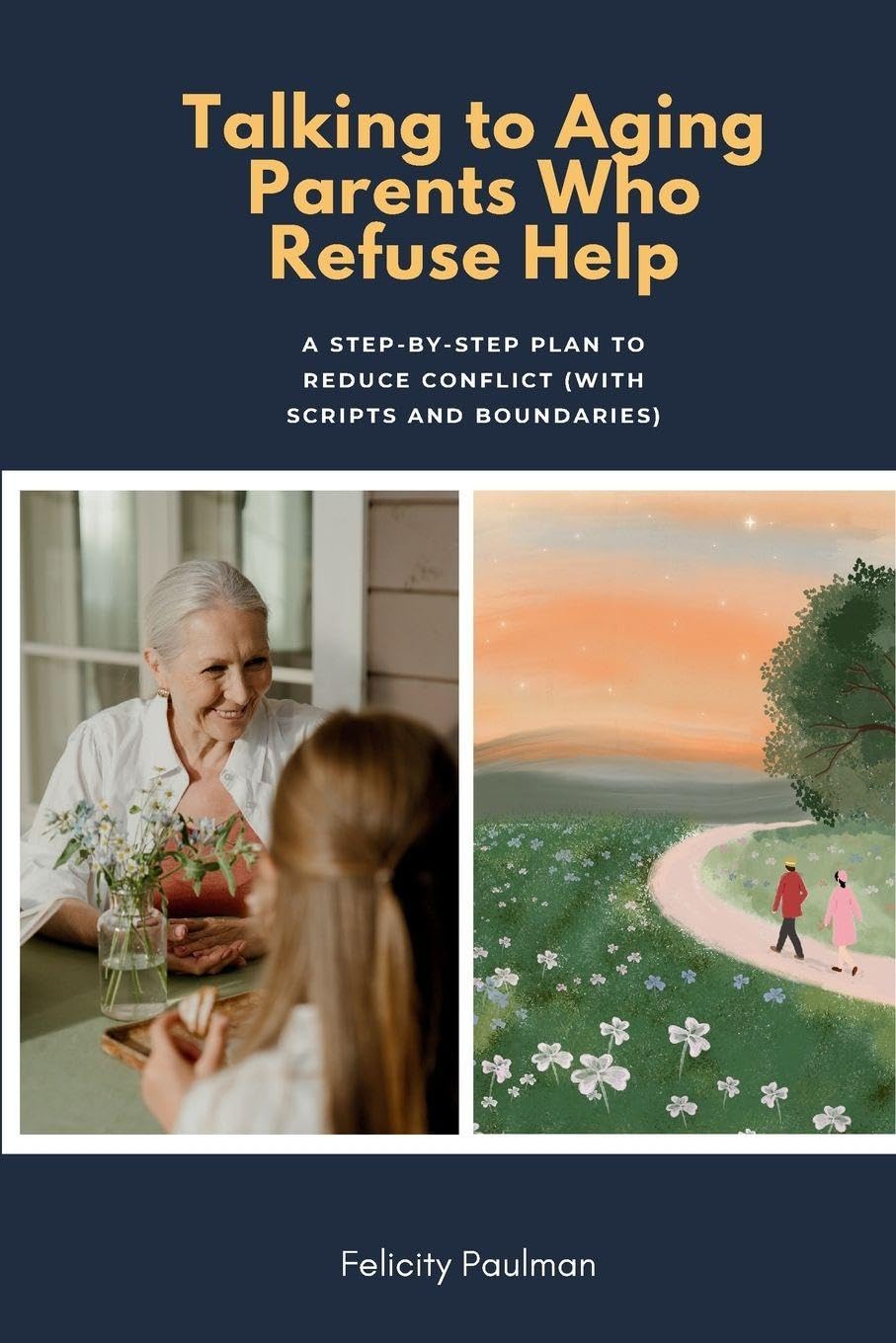 Talking to Aging Parents Who Refuse Help: A Step-by-Step Plan to Reduce Conflict (With Scripts and Boundaries)