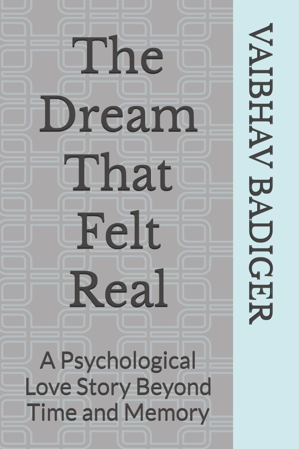The Dream That Felt Real: A Psychological Love Story Beyond Time and Memory