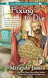 Fixing to Die (A Southern Ladies Mystery)