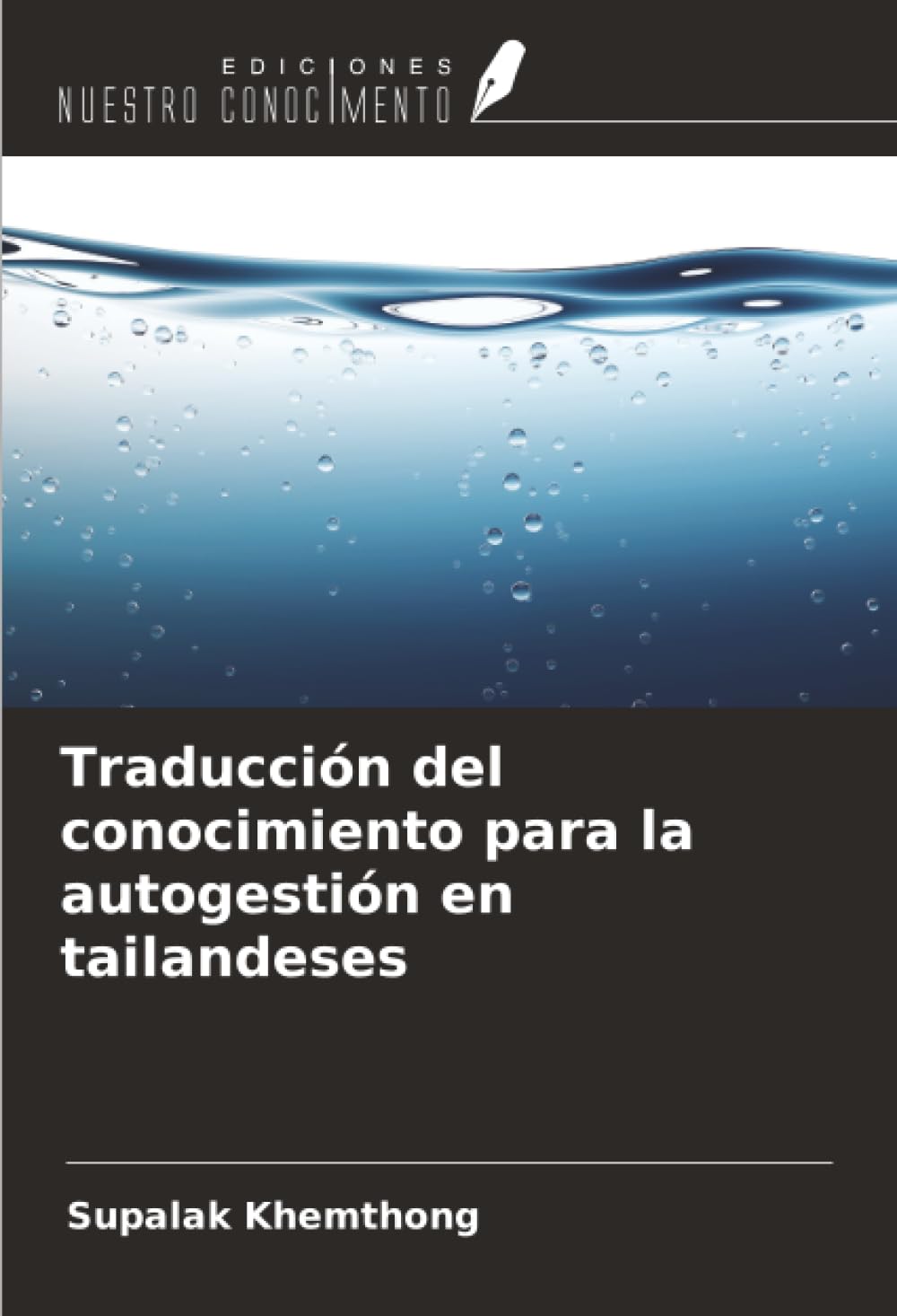 Traducción del conocimiento para la autogestión en tailandeses