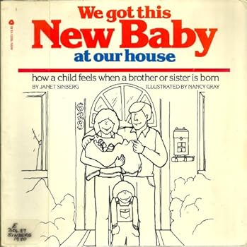 Paperback We Got This New Baby at Our House Book