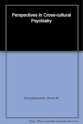 PERSPECTIVES IN CROSS-CULTURAL PSYCHIATRY 