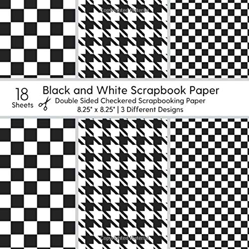 Buy Black and White Checkered Scrapbook Paper 18 Sheets 8.25x8.25 Inch