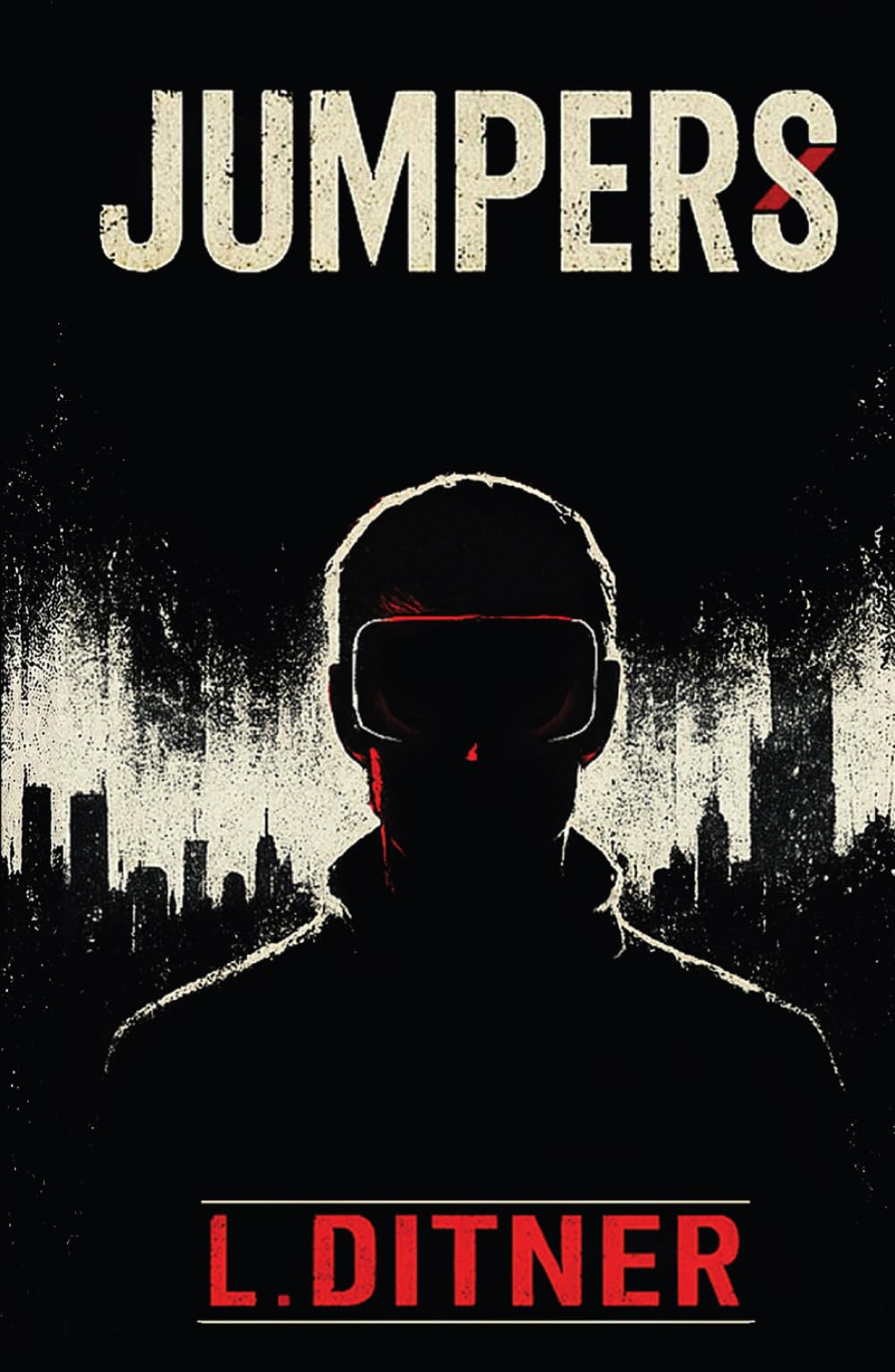 Jumpers: A Dystopian Psychological Thriller (Jumpers Trilogy)
