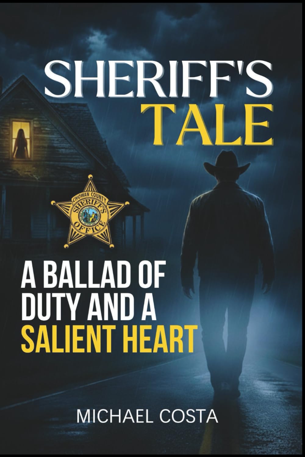 Sheriff’s Tale: A Novel of Quiet Duty and Unspoken Love
