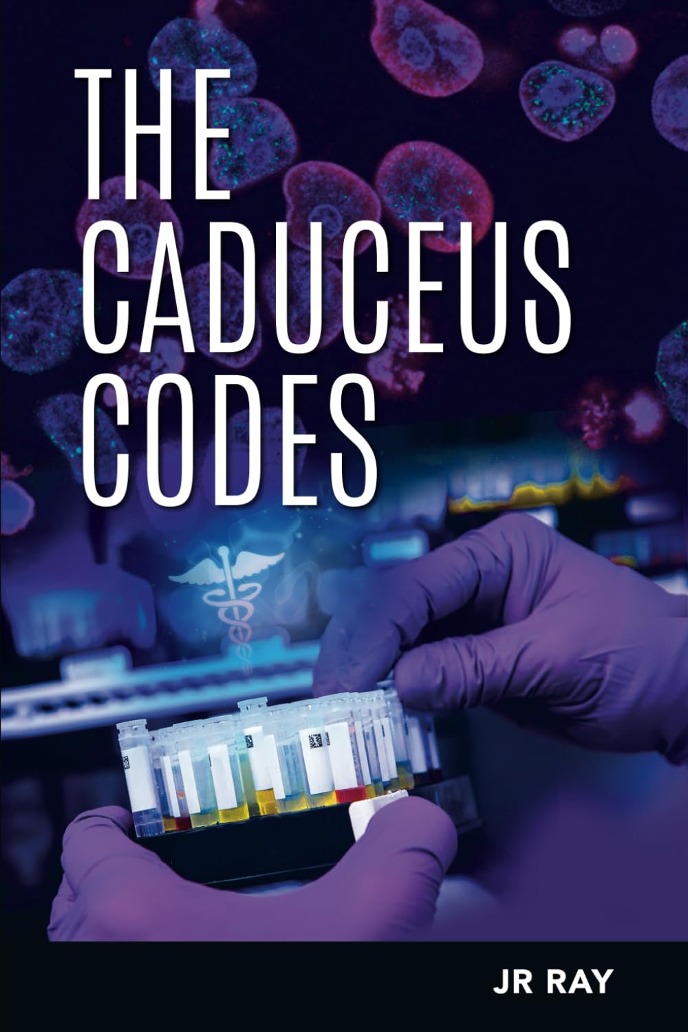 Amazon.com: The Caduceus Codes: 9798989878413: Ray, JR: Books