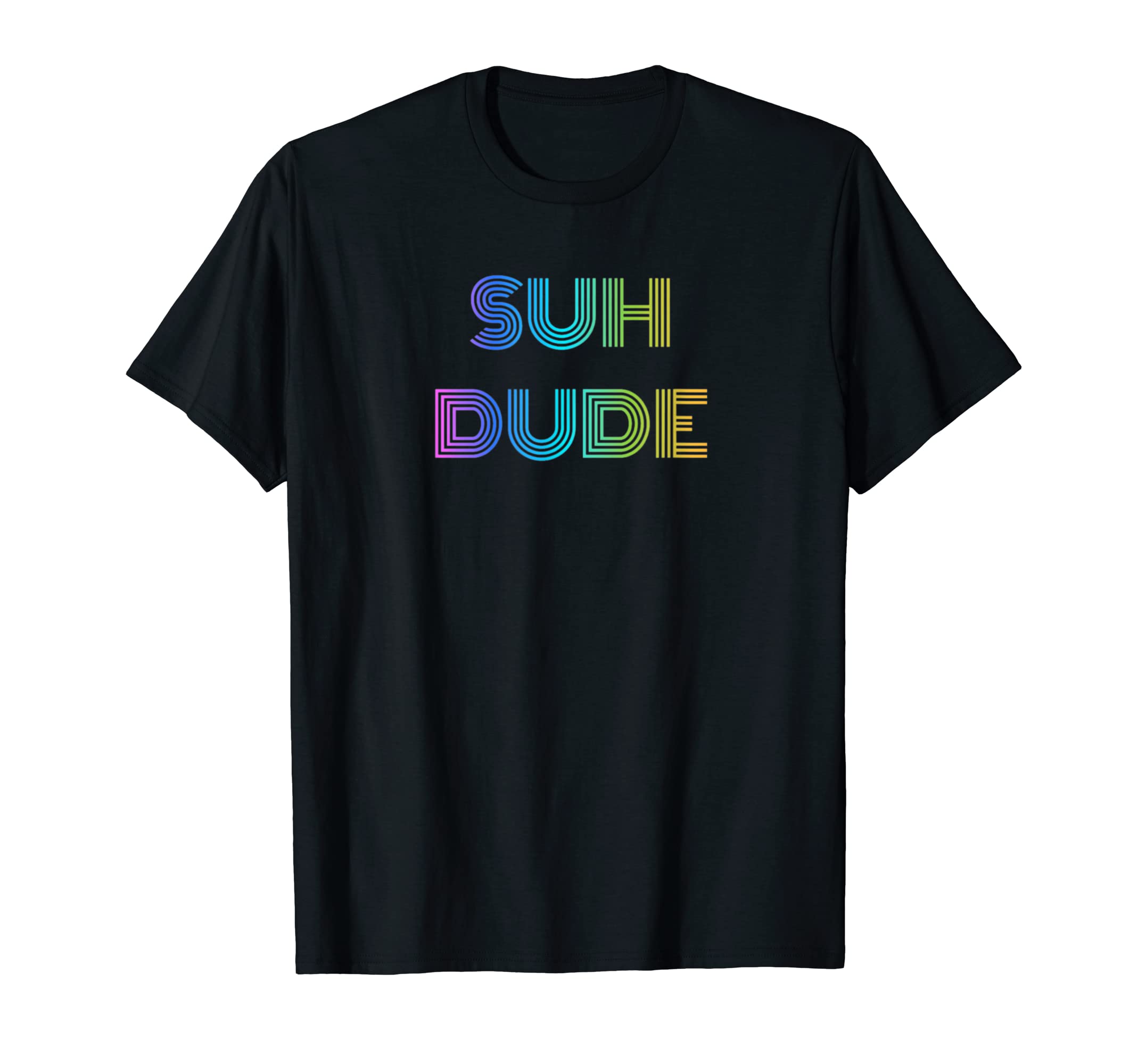 Suh Dude Shirts By DBSuh Dude Tshirt - Rainbow Style T-Shirt
