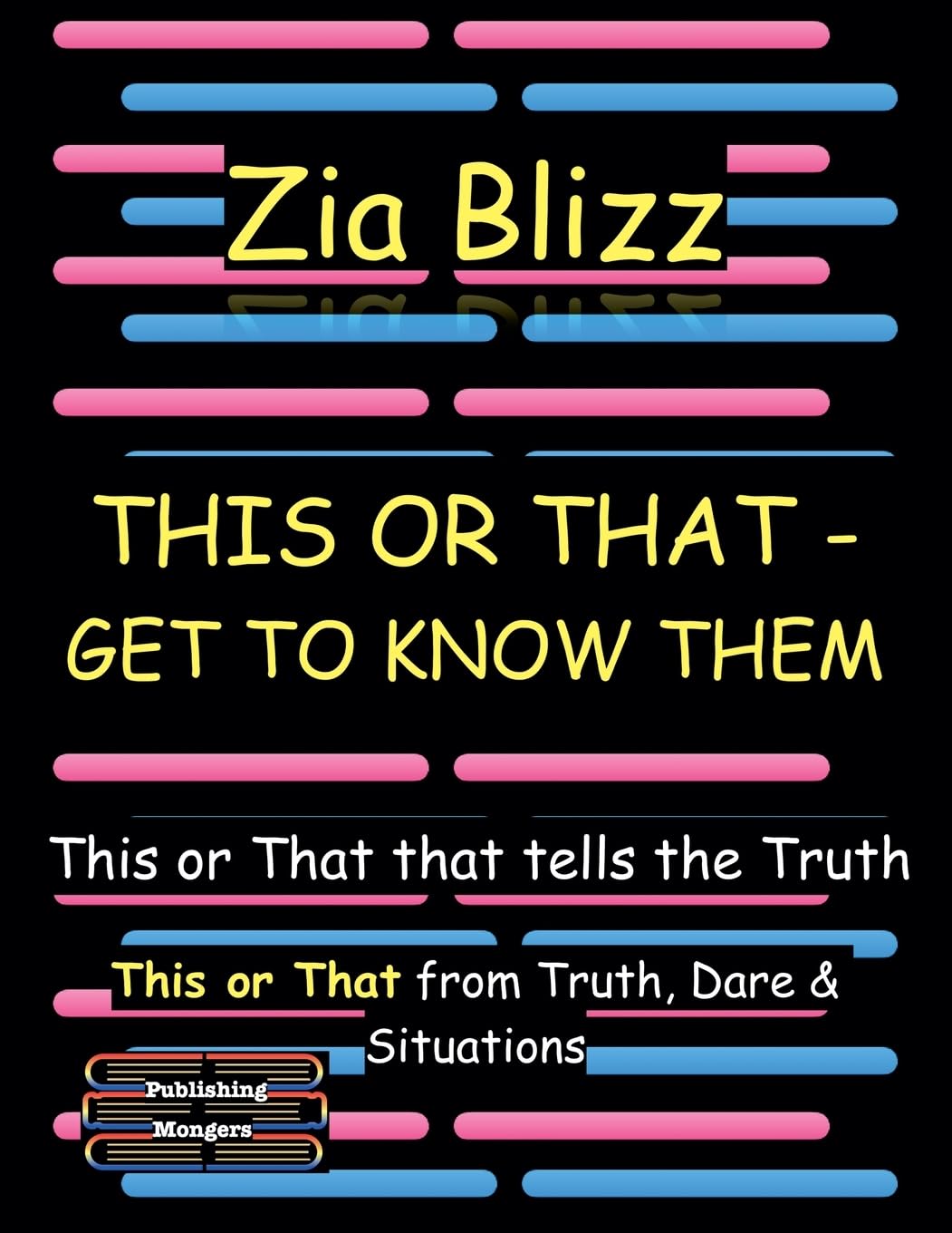 This or That - Get to know them: 4 (Truth, Dare and Situations - The Drinking Games)