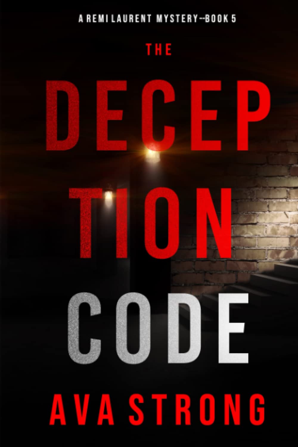 The Deception Code (A Remi Laurent FBI Suspense Thriller—Book 5)