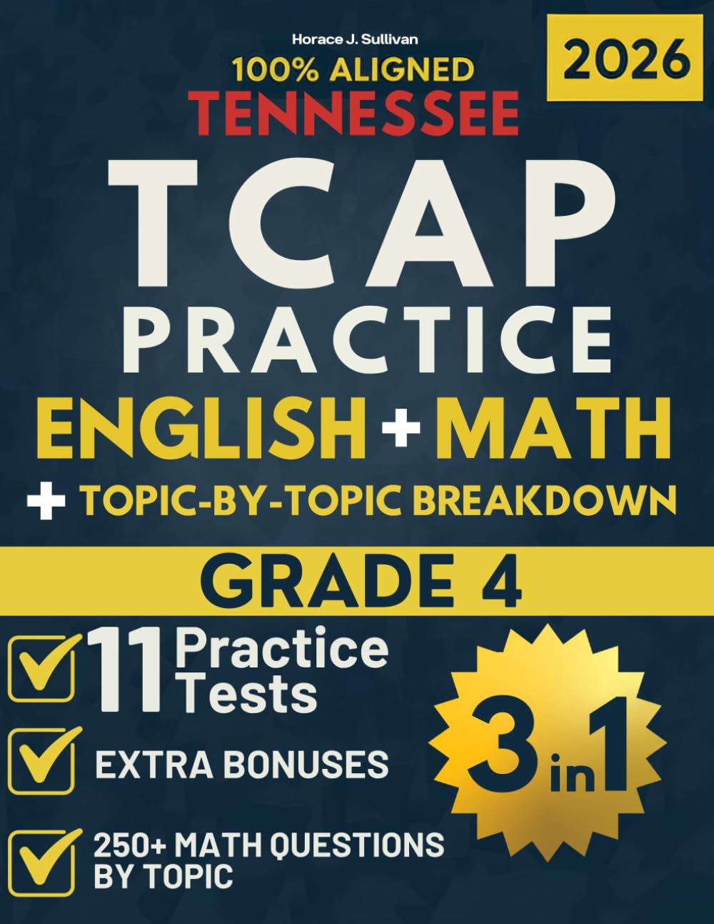 Tennessee TCAP Grade 4 Ultimate Test Prep (3-IN-1): ELA & Math Workbook + Topic-by-Topic Breakdown to Master the Format, Reduce Anxiety and Excel on Test day (Tennessee TCAP Test Prep Series Grade 4)