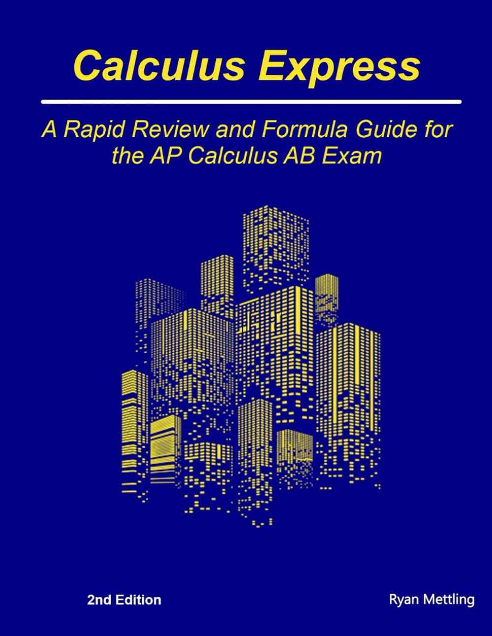 Calculus Express: A Rapid Review and Formula Guide for the AP Calculus AB Exam