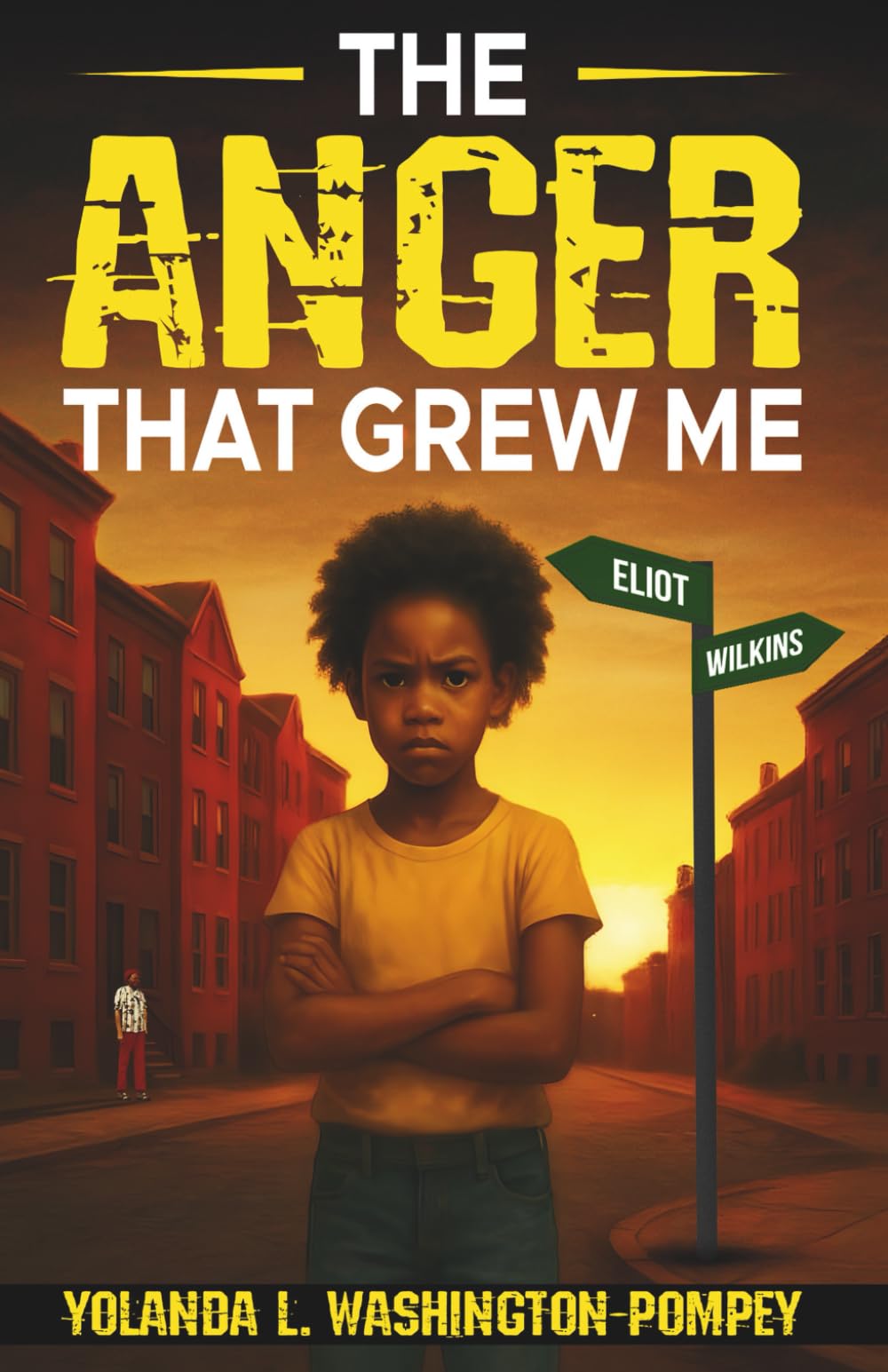 The Anger That Grew Me: A Memoir of Faith, Trauma, and Transformation