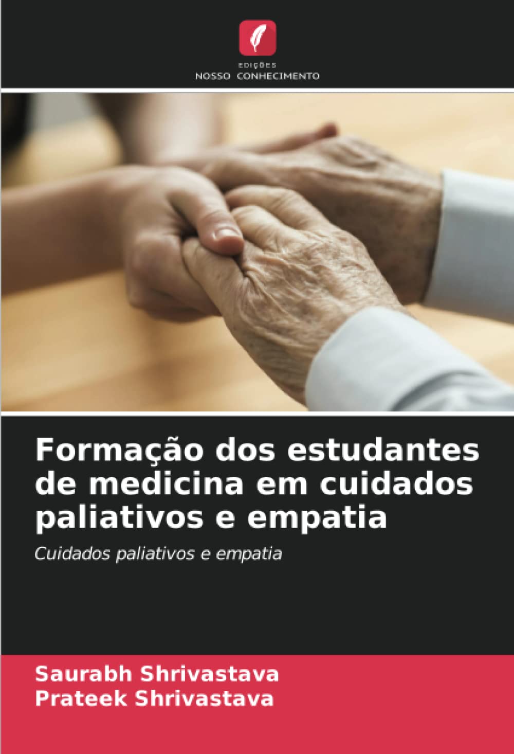 Formação dos estudantes de medicina em cuidados paliativos e empatia: Cuidados paliativos e empatia