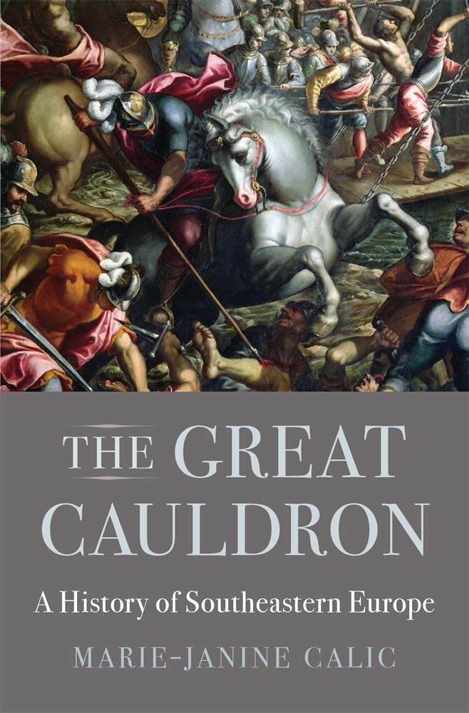 The Great Cauldron by Marie-Janine Calic, Elizabeth Janik - 9780674983922
