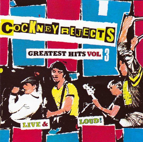 Cockney Rejects - Cockney Rejects - Greatest Hits 3 - Amazon.com Music