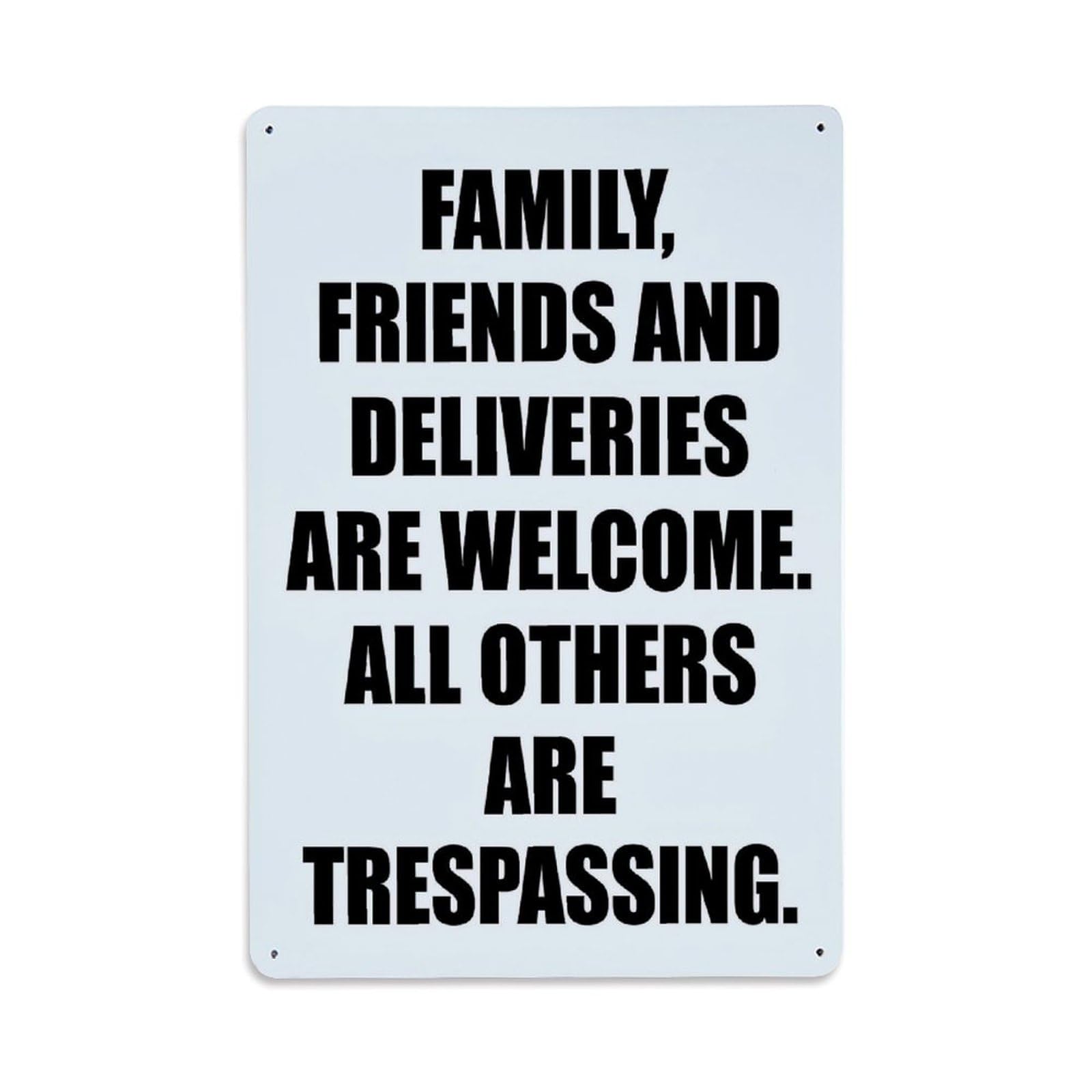 Family Friends Deliveries Welcome Trespassing Retro Metal Tin Sign, Vintage Decor Art Poster for Bar, Home, Man Cave, Kitchen, Laundry Room Gift 8x12Inch